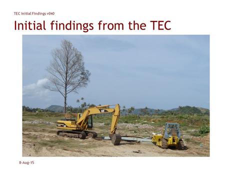 TEC Initial Findings v040 8-Aug-15 Initial findings from the TEC.