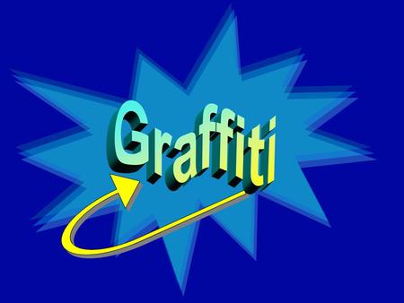 What is Graffiti? Graffiti is a type of deliberate marking on property, both private and public. Graffiti artists would tag on public property without.
