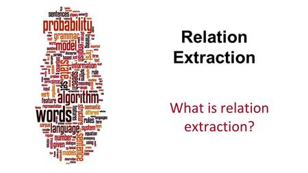 What is relation extraction?
