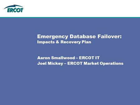 Emergency Database Failover: Impacts & Recovery Plan