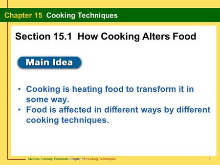 Section 15.1 How Cooking Alters Food