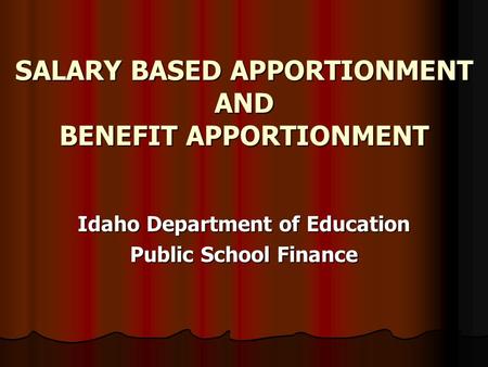 SALARY BASED APPORTIONMENT AND BENEFIT APPORTIONMENT