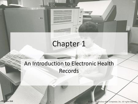 An Introduction to Electronic Health Records
