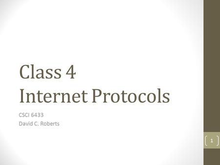 Class 4 Internet Protocols