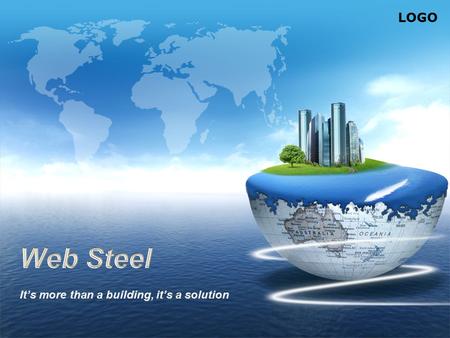 LOGO. Contents About us Why Build with Steel? Building systems Samples Quotation.