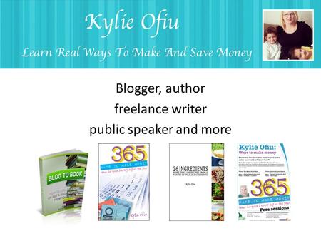 Blogger, author freelance writer public speaker and more.