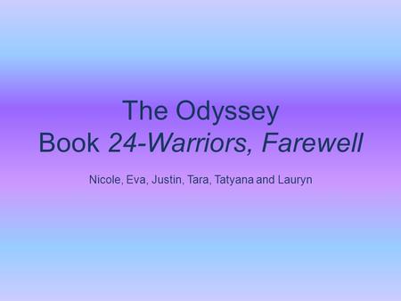 The Odyssey Book 24-Warriors, Farewell