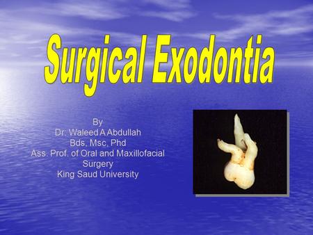 Ass. Prof. of Oral and Maxillofacial Surgery