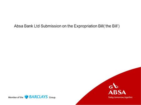 Absa Bank Ltd Submission on the Expropriation Bill(‘the Bill’)