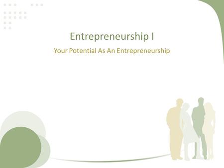 Your Potential As An Entrepreneurship