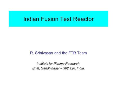 Indian Fusion Test Reactor