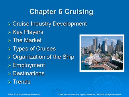 Chapter 6 Cruising Cruise Industry Development Key Players The Market