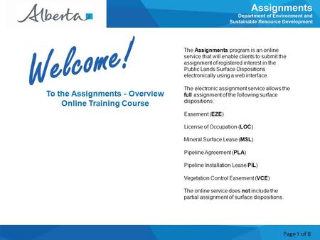 Page 1 of 8 To the Assignments - Overview Online Training Course The Assignments program is an online service that will enable clients to submit the assignment.