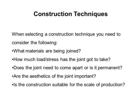 Construction Techniques