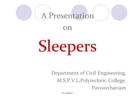 Sleepers A Presentation on Department of Civil Engineering,