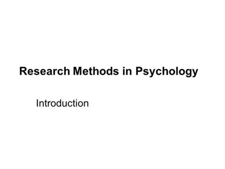 © 2009 by The McGraw-Hill Companies, Inc. Research Methods in Psychology Introduction.