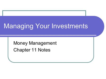 Managing Your Investments