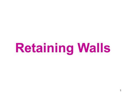 Retaining Walls.