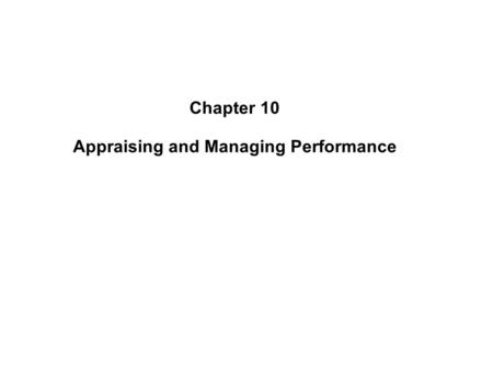 Appraising and Managing Performance