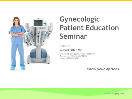 Gynecologic Patient Education Seminar Know your options