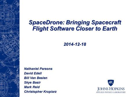 SpaceDrone: Bringing Spacecraft Flight Software Closer to Earth