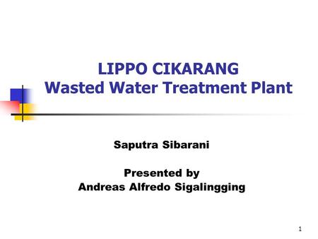 LIPPO CIKARANG Wasted Water Treatment Plant