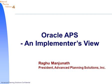 Oracle APS - An Implementer’s View