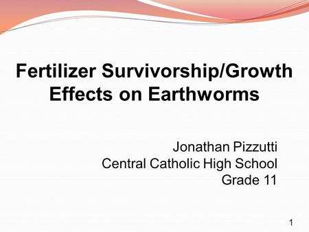 Fertilizer Survivorship/Growth Effects on Earthworms