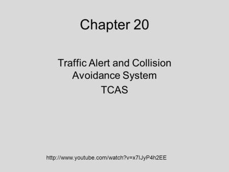 Traffic Alert and Collision Avoidance System TCAS
