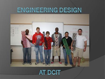 Engineering design At dcit.