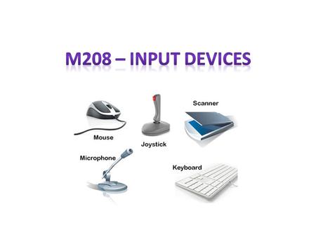 make a presentation on input and output devices