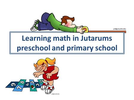 Learning math in Jutarums preschool and primary school.