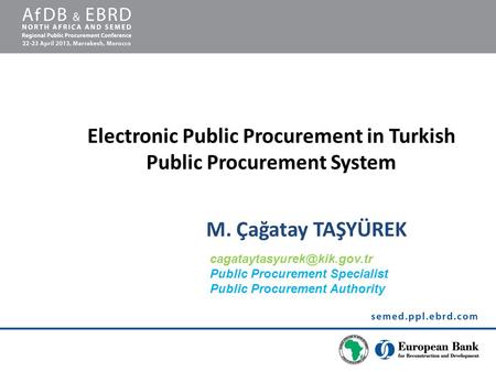 Electronic Public Procurement in Turkish Public Procurement System