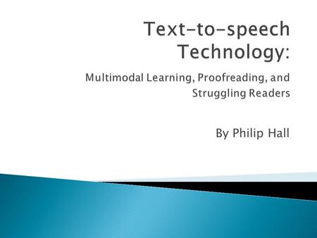 By Philip Hall.  Reduces frustration and aids comprehension and acceleration for struggling readers  Assist multimodal learning by allowing readers.