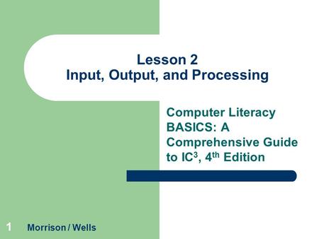 Lesson 2 Input, Output, and Processing