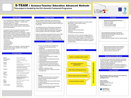 TEMPLATE DESIGN © 2008 www.PosterPresentations.com S-TEAM : Science-Teacher Education Advanced Methods This project is funded by the EU’s Seventh Framework.