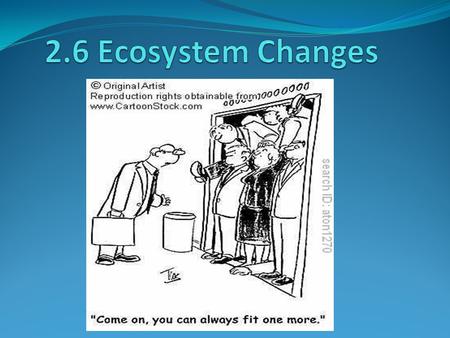 2.6 Ecosystem Changes.