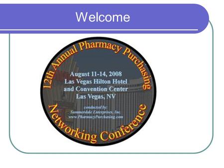 Welcome. Improving Pharmacy Efficiency New Equipment And Technologies For Inventory Control Donna Riehl CPhT, PhT.R.