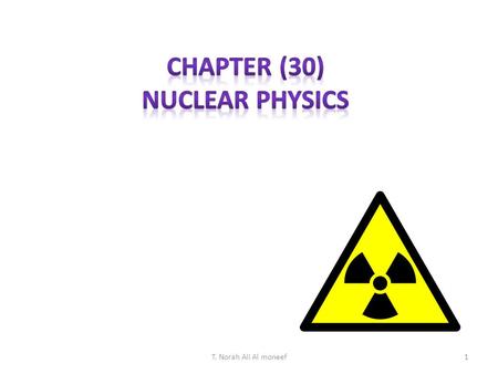 Chapter (30) Nuclear Physics