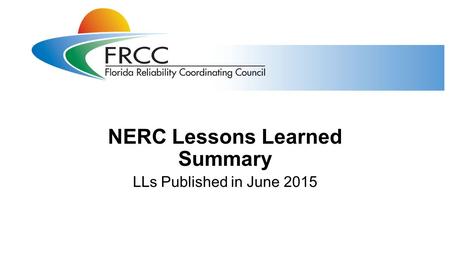 NERC Lessons Learned Summary