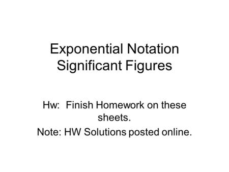 Exponential Notation Significant Figures