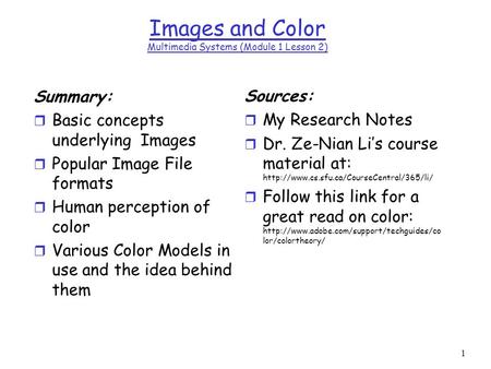 Images and Color Multimedia Systems (Module 1 Lesson 2)