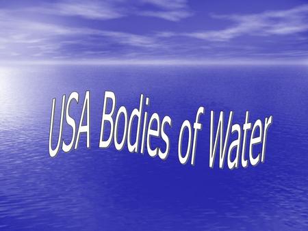 USA Bodies of Water.