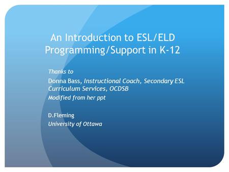 An Introduction to ESL/ELD Programming/Support in K-12