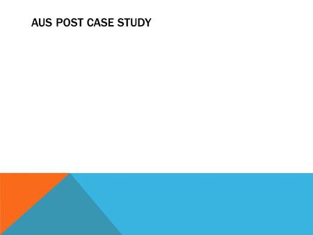 AUS POST CASE STUDY. Question 1: Explain the issue of technological development and how it has impacted on Australia Post. (3 marks) Technological development.