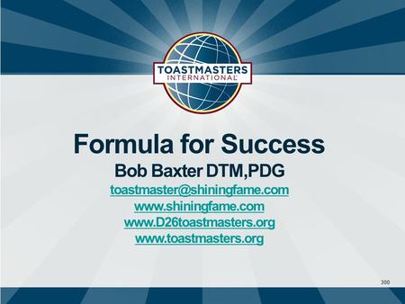 300 Formula for Success Bob Baxter DTM,PDG