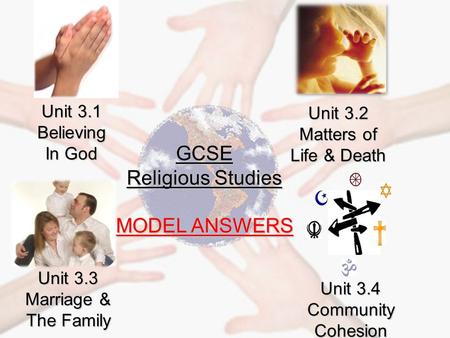 GCSE Religious Studies MODEL ANSWERS Unit 3.1 Believing In God