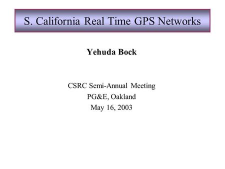 S. California Real Time GPS Networks