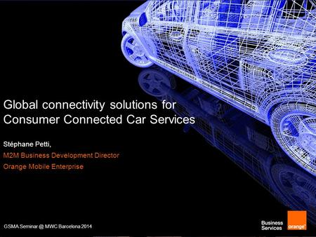 Global connectivity solutions for Consumer Connected Car Services