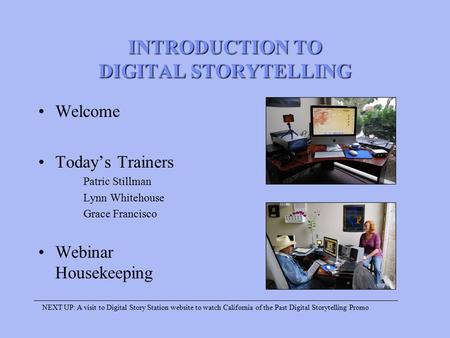 INTRODUCTION TO DIGITAL STORYTELLING